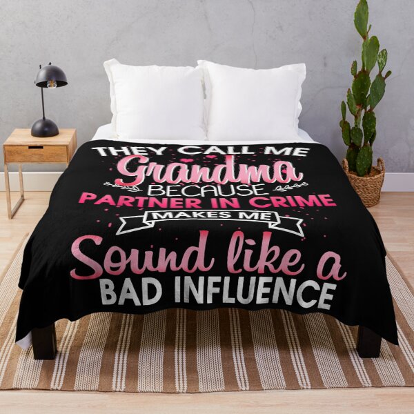Item preview, They Call Me Grandma Because Partner In Crime designed and sold by JeffreyShultz.