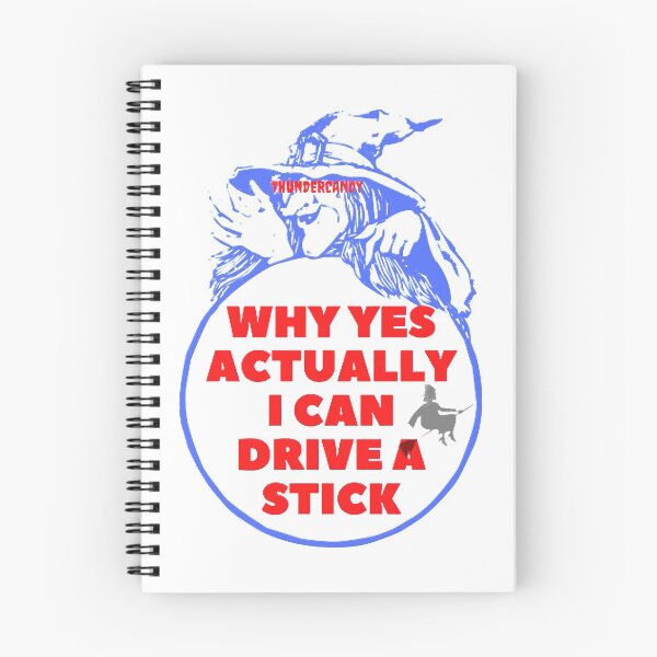 Item preview, Graphic Funny Design Quote Thundercandy Vintage Why Yes Actually I Can Drive A Stick Quote designed and sold by JoellaFlinteTee.