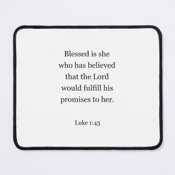 Item preview, Luke 1:45 Blessed Is She Who Believed,  designed and sold by corbrand.