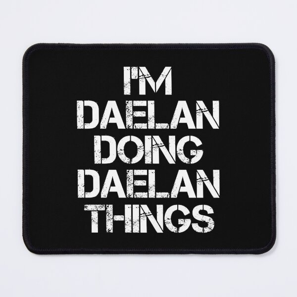 Item preview, Daelan Name T Shirt - Doing Daelan Things Name Gift Item Tee designed and sold by nauglesamatha.