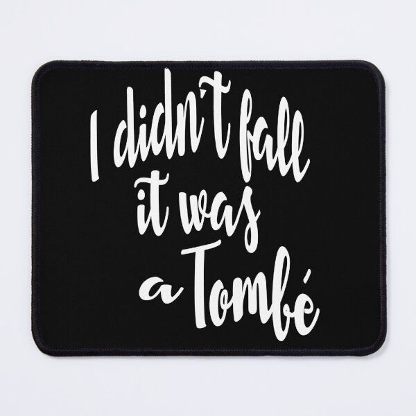 Item preview, I Didn t Fall It Was A Tombe | Funny Ballet Dance Quote designed and sold by 2djazz.