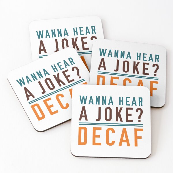 Item preview, Wanna Hear A Joke Decaf designed and sold by cherrific.