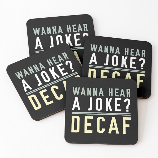 Item preview, Wanna Hear A Joke Decaf designed and sold by cherrific.