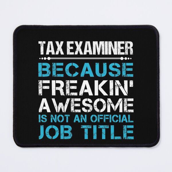 Item preview, Tax Examiner T Shirt - Freaking Awesome Job Gift Item Tee designed and sold by oetate4774.