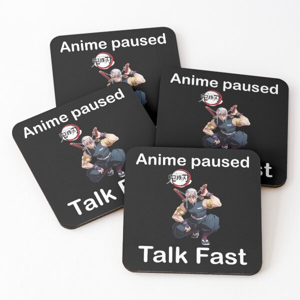 Item preview, Anime Paused Talk Fast Design designed and sold by Life-chang.
