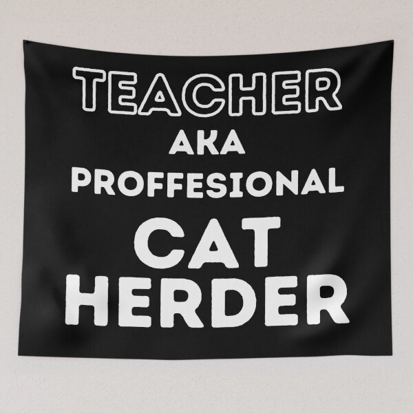 Item preview, Professional Cat Herder designed and sold by LiToDesignCo.