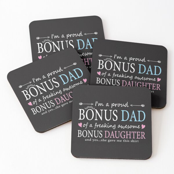 Item preview, A proud bonus dad of a freaking awesome bonus daughter   designed and sold by EclectricDesign.