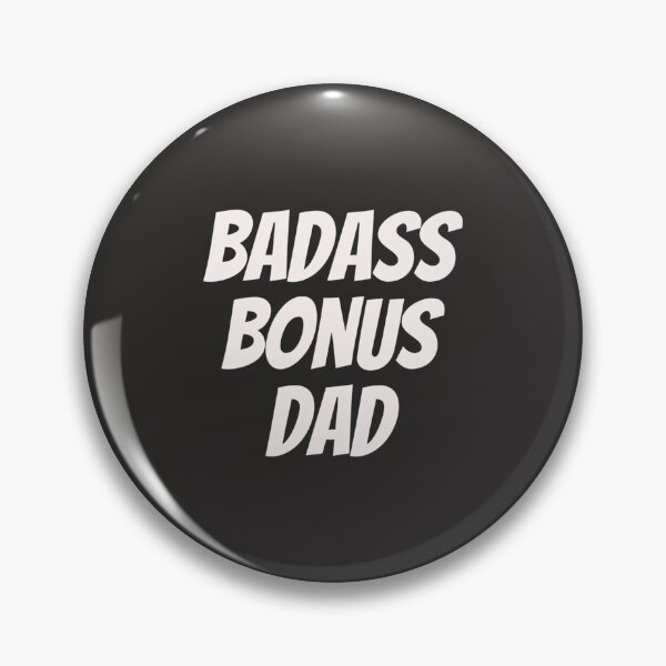 Item preview, Badass bonus dad   designed and sold by EclectricDesign.