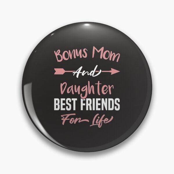 Item preview, Bonus Mom and Daughter Best Friends for Life,bonus mom Fitted Scoop  designed and sold by EclectricDesign.