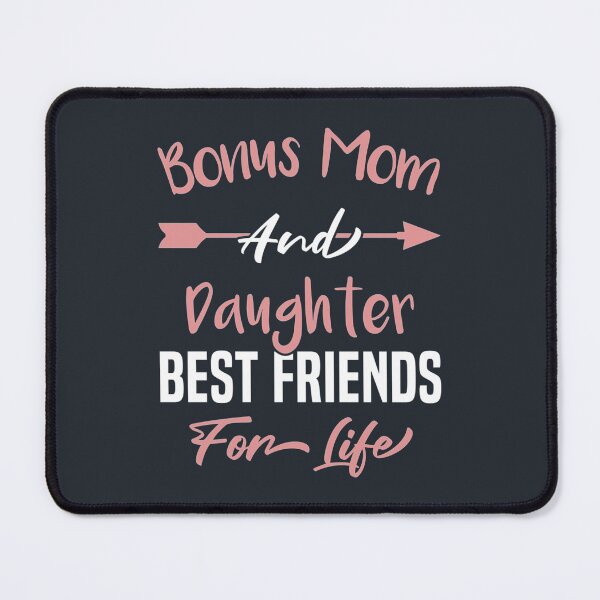 Item preview, Bonus Mom and Daughter Best Friends for Life,bonus mom Fitted Scoop designed and sold by EclectricDesign.