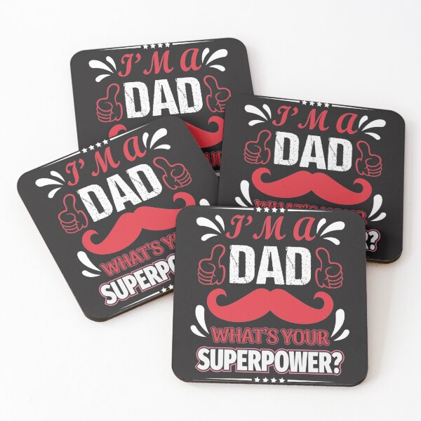 Item preview, I’m a dad what’s your superpower   designed and sold by EclectricDesign.