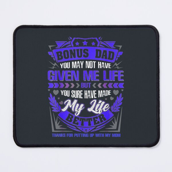 Item preview, Mens Bonus-Dad May Not Have Given Me Life Made My Life Better    designed and sold by EclectricDesign.