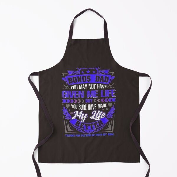 Item preview, Mens Bonus-Dad May Not Have Given Me Life Made My Life Better designed and sold by EclectricDesign.