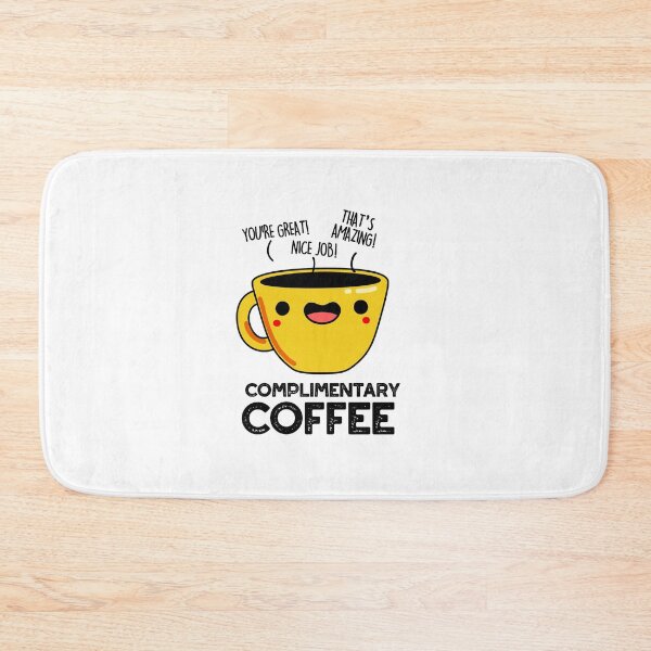 Item preview, Complimentary Coffee Funny Coffee Puns  designed and sold by punnybone.
