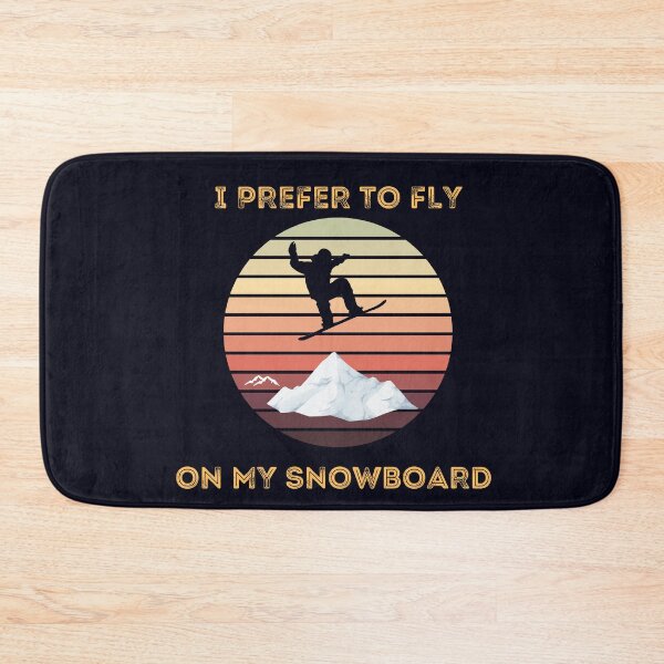Item preview, I PREFER TO FLY ON MY SNOWBOARD designed and sold by wildlittlefan.