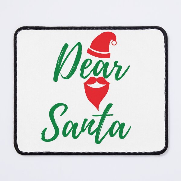 Item preview, Dear Santa   ! designed and sold by MMCore.
