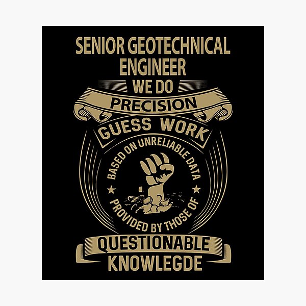 Item preview, Senior Geotechnical Engineer T Shirt - We Do Precision Job Gift Item Tee designed and sold by natalinedk.