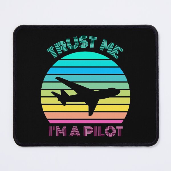 Item preview, Trust me I'm a pilot designed and sold by 9N20.