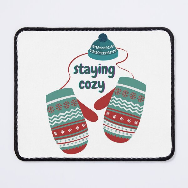 Item preview, Staying Cozy! designed and sold by MMCore.