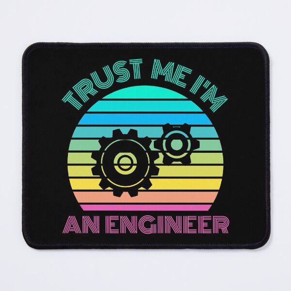 Item preview, Trust me I'm an engineer designed and sold by 9N20.