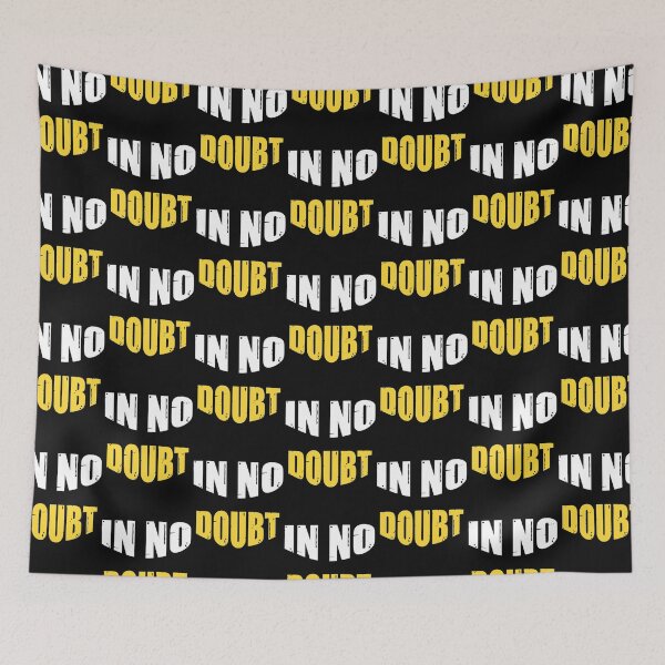 Item preview, In No Doubt - Don't Ever Change designed and sold by WowAllinOne.