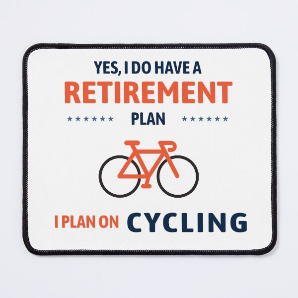 Item preview, Cyling Bicycle Cyclist Biking Retirement Funny designed and sold by TastefulTees.
