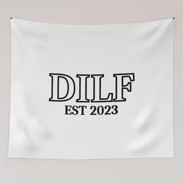 Item preview, DILF est 2023 (black text) - Fathers Day gift for current and future Dads designed and sold by CaitU.