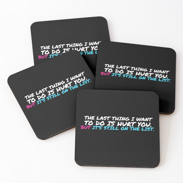 Item preview, The last thing I want to do is hurt you. But it’s still on the list. - Funny Quotes designed and sold by 4SeasonsDesigns.
