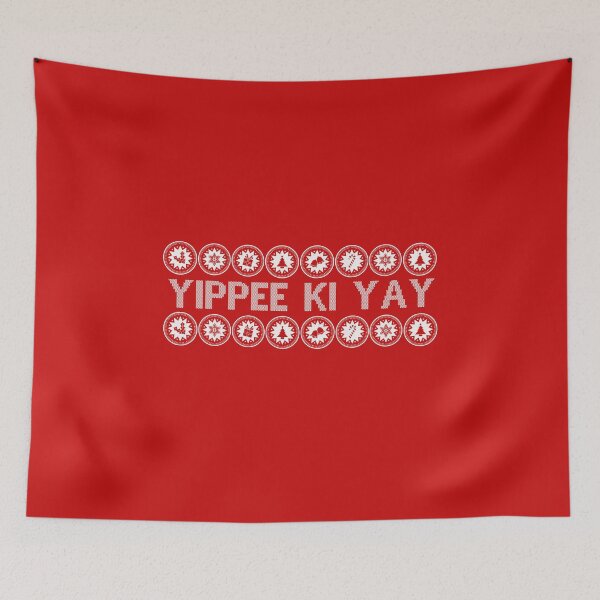 Item preview, YIPPEE KI YAY designed and sold by Tequilamock.