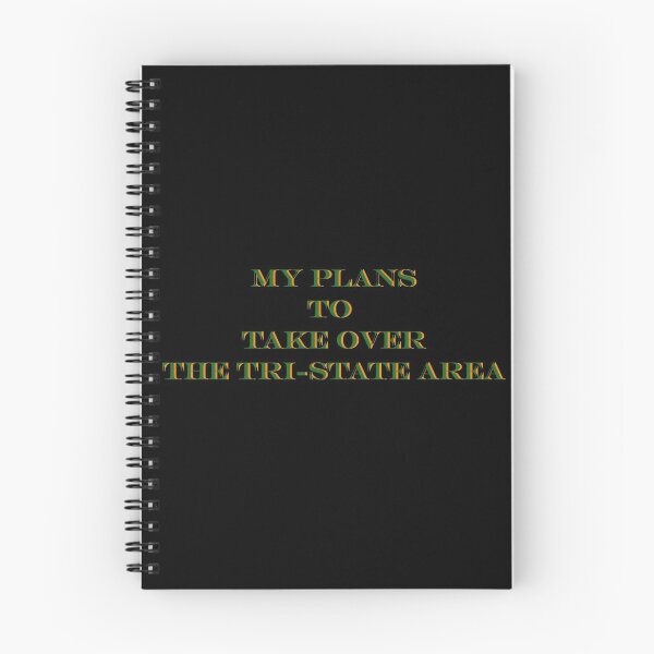 Item preview, My plans to take over the tri state area. black designed and sold by General  Ideas.