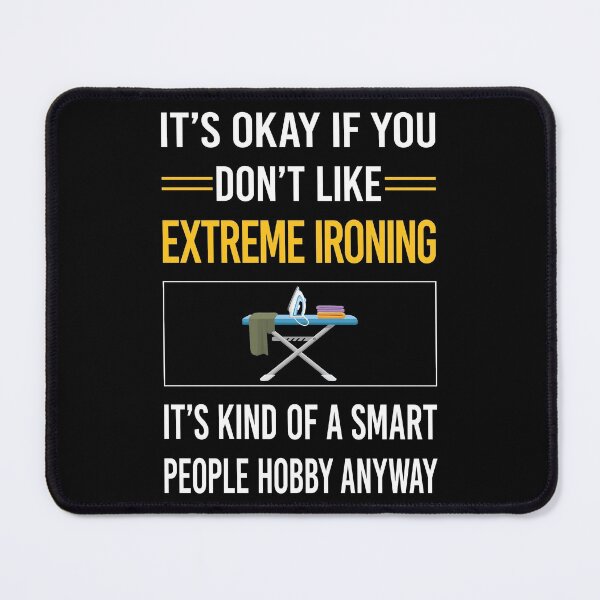 Item preview, Funny Smart People Extreme Ironing designed and sold by RandalDavis.