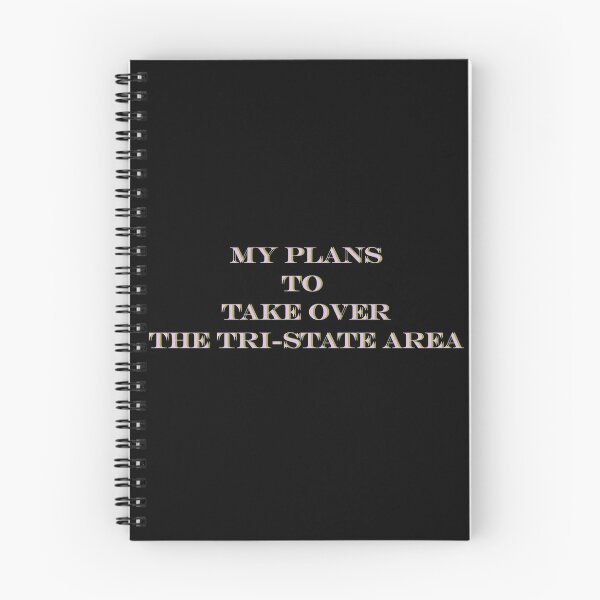 Item preview, My plans to take over the tri state area. 3 black designed and sold by General  Ideas.