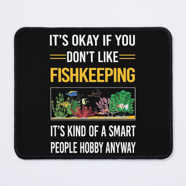 Item preview, Funny Smart People Fishkeeping Fishkeeper Fish Keeping designed and sold by RandalDavis.