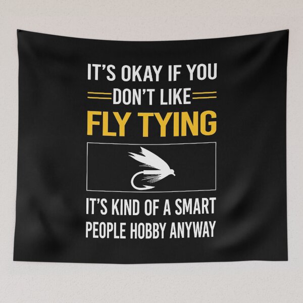 Item preview, Funny Smart People Fly Tying designed and sold by RandalDavis.