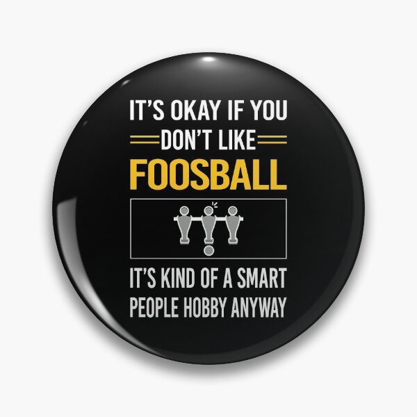 Item preview, Funny Smart People Foosball designed and sold by RandalDavis.