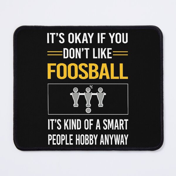 Item preview, Funny Smart People Foosball designed and sold by RandalDavis.