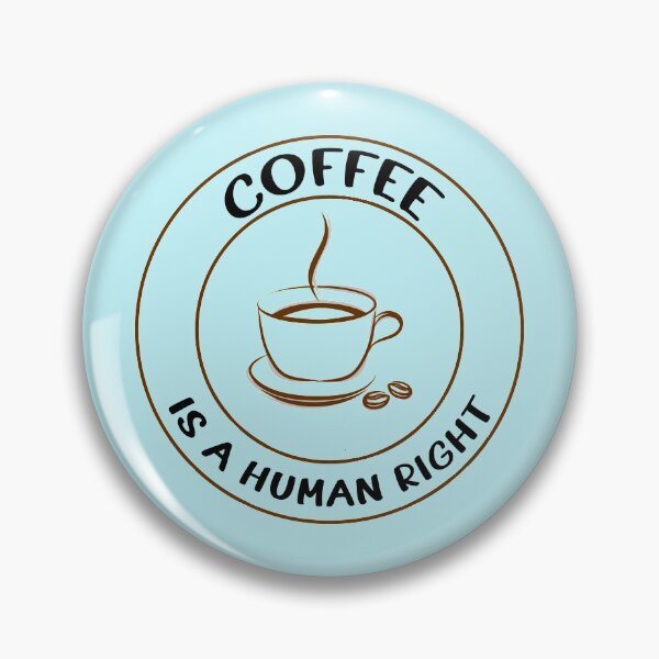 Item preview, Coffee is a human right designed and sold by Ruwans.