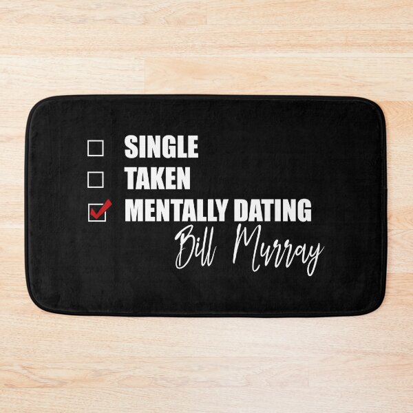 Artikelvorschau, Mentales Dating mit Bill Murray entworfen und verkauft von Bend-The-Trendd.