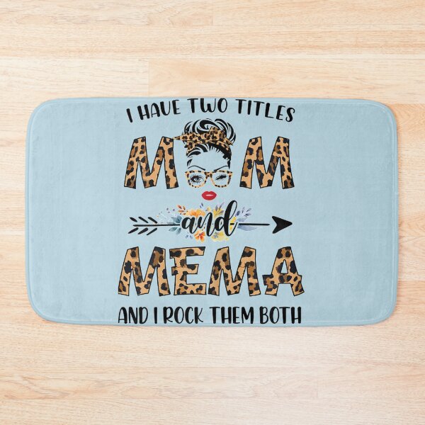 Item preview, I Have Two Titles Mom And Mema  designed and sold by BeautyFlower111.