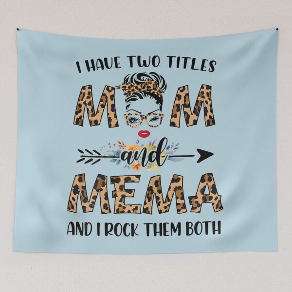 Item preview, I Have Two Titles Mom And Mema  designed and sold by BeautyFlower111.