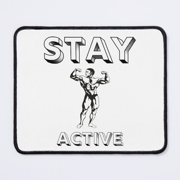 Item preview, Stay Active designed and sold by D/Art ⭐⭐⭐⭐⭐.