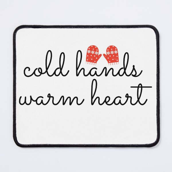 Item preview, Cold hands... Warm Heart   ! designed and sold by MMCore.