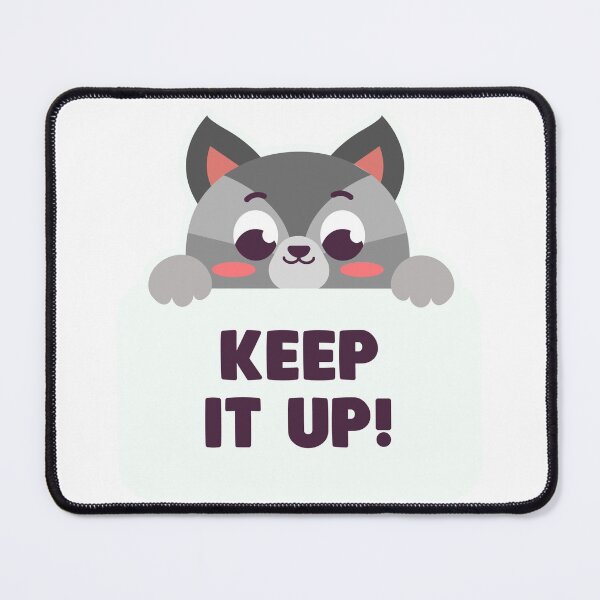 Item preview, Keep it up sticker designed and sold by Manju-Stickers.