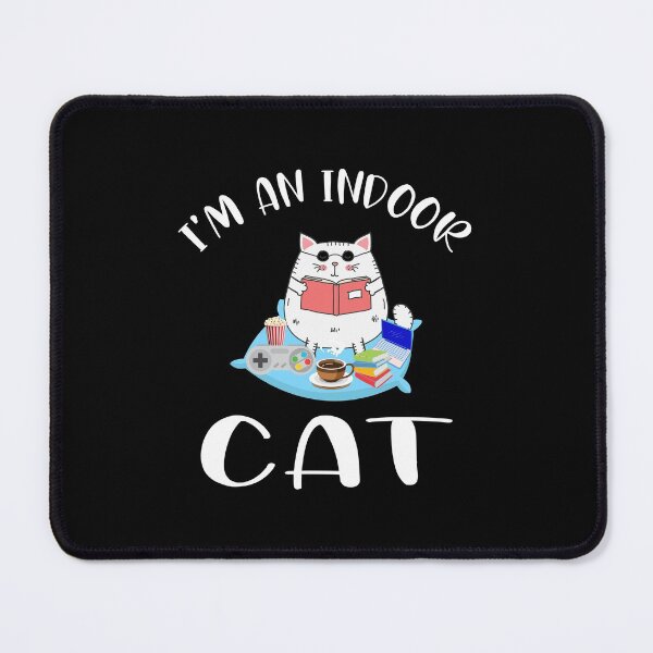 Item preview, I'm An Indoor Cat designed and sold by verdecuddly.