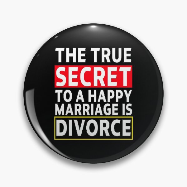 Item preview, the true secret to a happy marriage is divorce , break up gift, Divorcee Party Just Divorced AF, Divorce Announcement, Feminist designed and sold by joygift369.