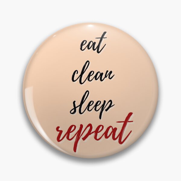 Item preview, Eat Clean Sleep Repeat Funny Cleaning Housekeeping Janitor designed and sold by SavvyCleaner.