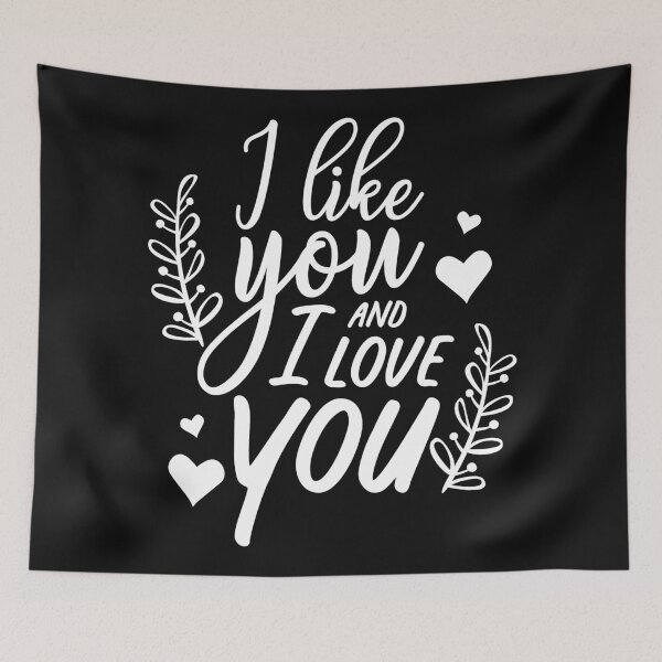 Item preview, i like you and i love you designed and sold by Best-Designers.
