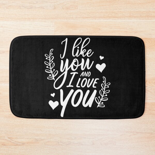 Item preview, i like you and i love you designed and sold by Best-Designers.