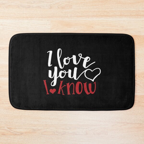 Item preview, i love you i know designed and sold by Best-Designers.