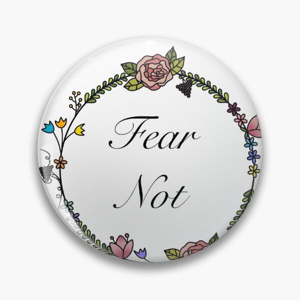 Item preview, Fear not designed and sold by RMSdesigns.